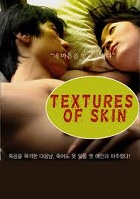 Cilt Doku – Texture of Skin 2007 erotik film izle
