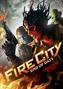 Fire City: End of Days 2015 full izle