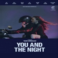 Sen ve Gece (You And The Night) erotik film izle