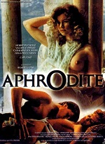 Afrodit – Aphrodite 1982 erotik film izle