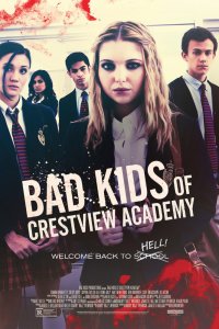 Crestview Akedemisi’nin Kötü Çocukları 2017 full hd 720p izle