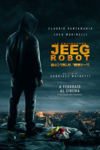 Lo chiamavano Jeeg Robot filmi 2015 türkçe dublaj izle