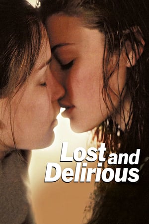 Kayıp ve Çılgın – Lost and Delirious 2001 erotik film izle