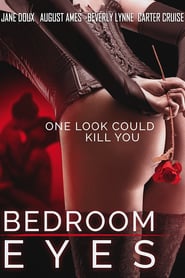 Yatak Odası Gözleri – Bedroom Eyes erotik film izle