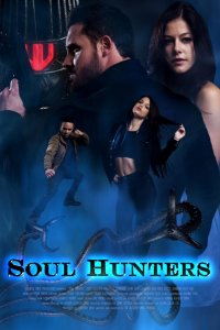 Soul Hunters 2019 izle