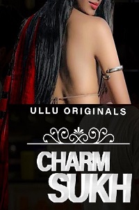 Charm Sukh 2019 Hintçe erotik film izle