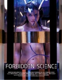 Forbidden Science – Yasak Bilim 2009 erotik film izle